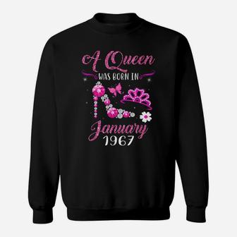 A Queen Was Born In January 1967 54Th Birthday Gift Sweatshirt | Crazezy