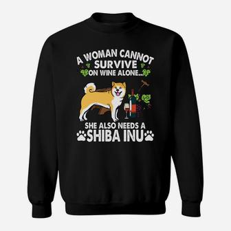 A Woman Cannot Survive On Wine Alone She Also Needs Shiba Inu Dog Sweatshirt - Seseable