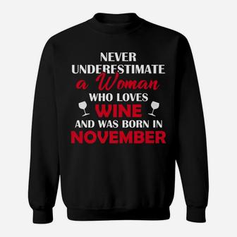 A Woman Who Loves Wine And Was Born In November Sweatshirt - Thegiftio UK