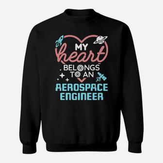 Aerospace Engineer Wife Girlfriend Cute Valentine's Day Sweatshirt - Monsterry CA