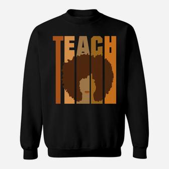 African American Teacher Afro Gift Black Women Sweatshirt | Crazezy