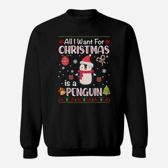 All I Want Is A Penguin For Christmas Ugly Xmas Pajamas Sweatshirt Sweatshirt | Crazezy