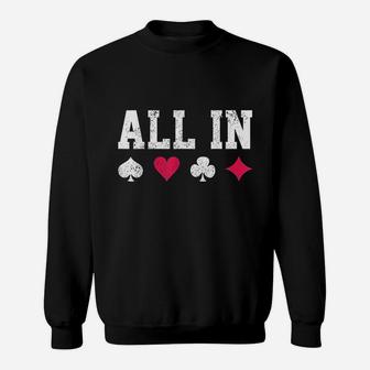 All In Texas Playing Cards Sweatshirt | Crazezy DE