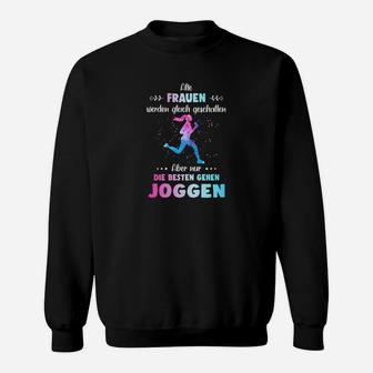Alle Frauen Werden Gleich Geschaffen Jogging Sweatshirt - Seseable