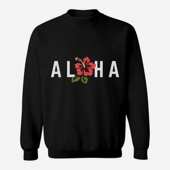 Aloha Hawaii Hibiscus Hawaiian Island Tropical Floral Flower Sweatshirt | Crazezy UK