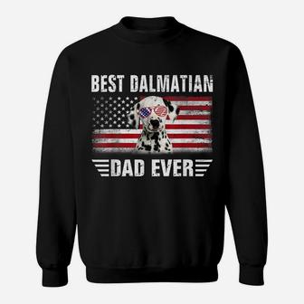 American Flag Best Dalmatian Dad Ever Tee Dog Dad Sweatshirt | Crazezy