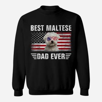 American Flag Best Maltese Dad Ever Tee Dog Dad Sweatshirt | Crazezy