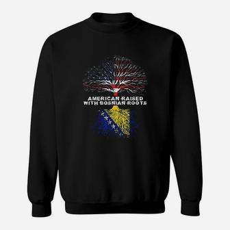 American Raised With Bosnian Roots Sweatshirt | Crazezy DE