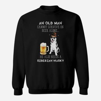 An Old Man Cannot Survive On Wine Alone He Also Needs A Siberian Husky Sweatshirt - Monsterry