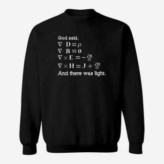 And God Said Let There Be Light Physics Gift Sweatshirt - Thegiftio UK