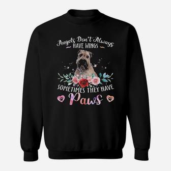 Angels Dont Always Have Wings Sometimes They Have Paws Wheaten Terrier Sweatshirt - Monsterry UK