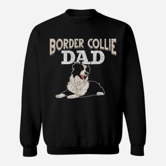 Animal Dad Fathers Day Dog Lover Men Border Collie Sweatshirt Sweatshirt | Crazezy UK