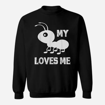 Ant T Shirt_My Aunt Loves Me Family Gifts For Nephew & Niece Sweatshirt | Crazezy CA