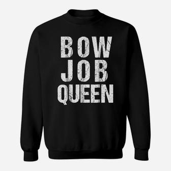 Archery T Shirt For Women | Pink Bow Job Queen Pun Sweatshirt | Crazezy CA