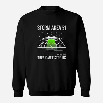Area 51 Alien Ufo They Cant Stop Us Sweatshirt | Crazezy DE