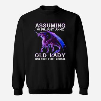 Assuming I’m Just An Old Lady Was Your First Mistake Sweatshirt - Thegiftio