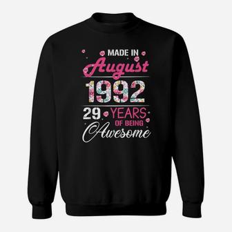 August Girls 1992 Birthday Gift 29 Years Old Made In 1992 Sweatshirt | Crazezy