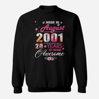 August Girls 2001 Birthday Gift 20 Years Old Made In 2001 Sweatshirt | Crazezy AU