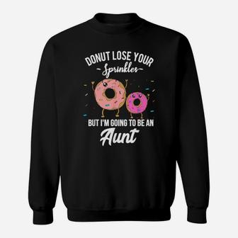 Aunt Pregnancy Announcement Meme Reveal Donut Quote Sweatshirt - Monsterry AU