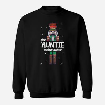 Auntie Nutcracker Family Matching Funny Gift Pajama Sweatshirt Sweatshirt | Crazezy