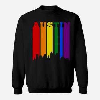 Austin Texas Lgbtq Gay Lesbian Pride Sweatshirt - Monsterry