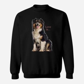 Australian Shepherd Shirt Aussie Mom Dad Love Dog Pet Tee Sweatshirt | Crazezy