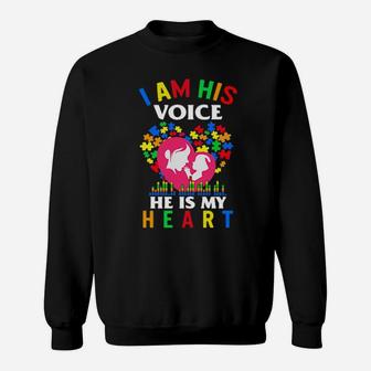 Autism I Am His Voice He Is My Heart Sweatshirt - Monsterry UK