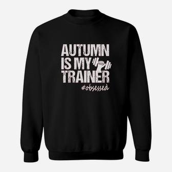 Autumn Is My Trainer Fitness Sweatshirt - Thegiftio UK