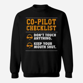Aviation Co-Pilot Checklist Dont Touch Anything Funny Gift Sweatshirt | Crazezy