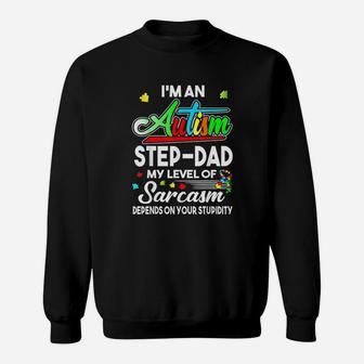 Awareness Im An Autis Stepdad Sweatshirt | Crazezy