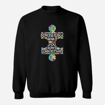 Awareness Teacher Gift Dont Judge Understand Sweatshirt | Crazezy UK