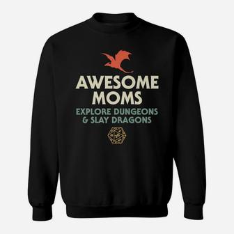 Awesome Moms Explore Dungeons And Slay Dragons Sweatshirt | Crazezy AU