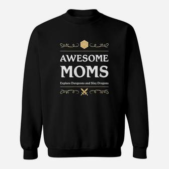 Awesome Moms Explore Dungeons D20 Dice Tabletop Rpg Gamer Sweatshirt | Crazezy