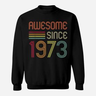 Awesome Since 1973 48Th Birthday Retro Sweatshirt | Crazezy DE