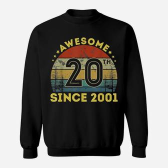 Awesome Since 2001 Distressed 20Th Birthday 20 Yrs Old Sweatshirt - Monsterry CA