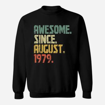 Awesome Since August 1979 42 Years Old Birthday Sweatshirt | Crazezy AU