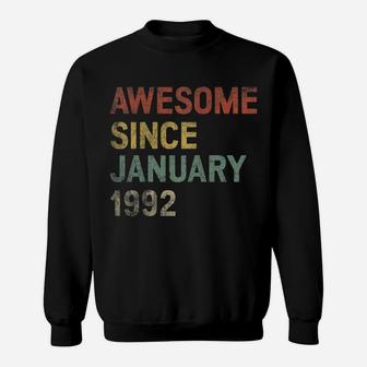 Awesome Since January 1992 29Th Birthday Gift 29 Years Old Sweatshirt | Crazezy