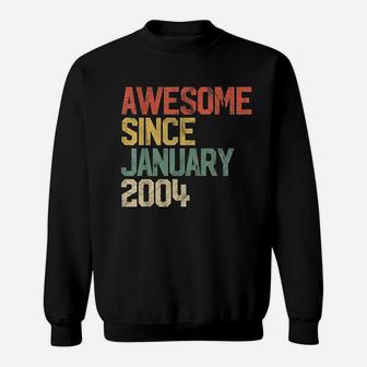Awesome Since January 2004 Sweatshirt | Crazezy