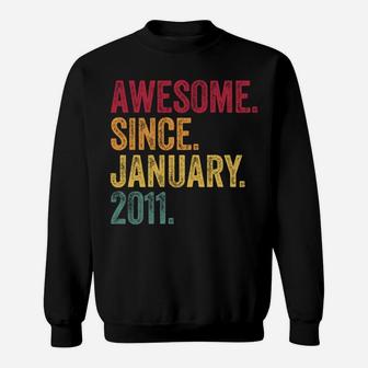 Awesome Since January 2011 9 Years Old 9Th Birthday Gift Sweatshirt | Crazezy AU