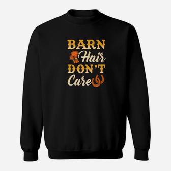 Barn Hair Dont Care Horse Shoes Premium Sweatshirt - Thegiftio