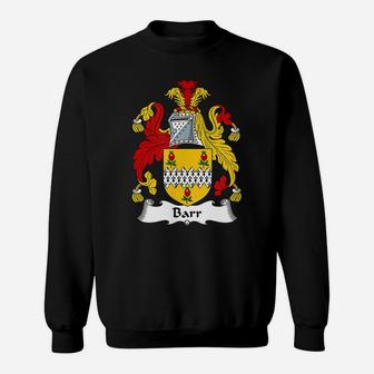 Barr Coat Of Arms - Family Crest Shirt Sweatshirt | Crazezy