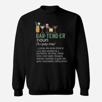 Bartender Noun Definition Shirt Funny Cocktail Bar Gift Sweatshirt | Crazezy