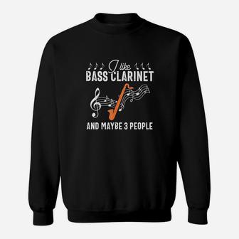 Bass Clarinet Player Funny People Music Instrument Gift Sweatshirt | Crazezy UK