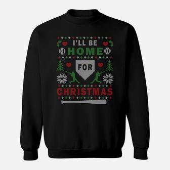 Be Home Baseball Ugly Christmas Sweater Pattern Sweatshirt Sweatshirt | Crazezy CA
