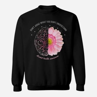 Be Kind To Your Mind Mental Health Awareness Daisy Flower Sweatshirt | Crazezy UK