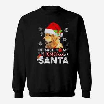 Be Nice To Me I Know Santa Golden Retriever Funny Dog Xmas Sweatshirt - Monsterry