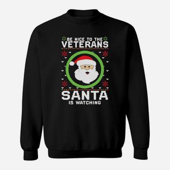 Be Nice To The Veterans Sweatshirt - Monsterry