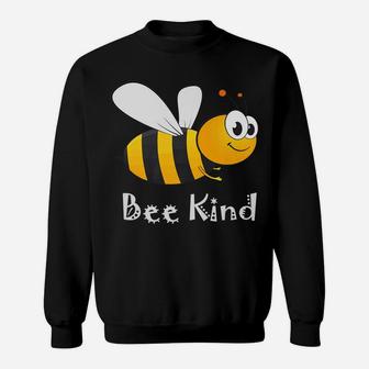 Bee Kind Mens Womens Kids Sweatshirt | Crazezy