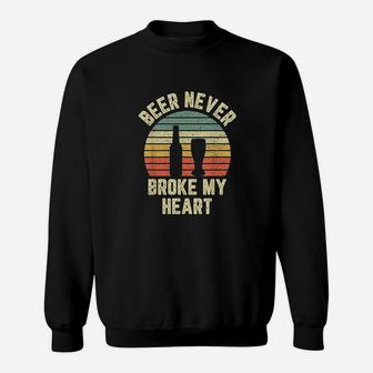 Beer Never Broke My Heart Funny Beer Drinking Sweatshirt | Crazezy