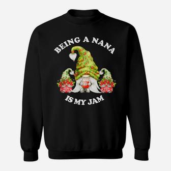 Being A Nana Is My Jam Cute Strawberry Gnome Mothers Day Sweatshirt | Crazezy AU